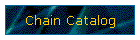 Chain Catalog
