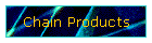 Chain Products
