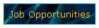 Job Opportunities
